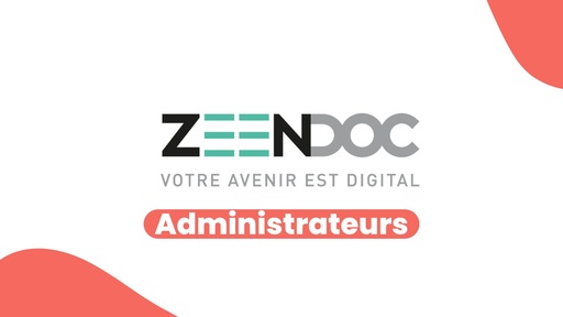 Formation Zeendoc Administrateurs